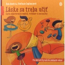 Láske sa treba učiť