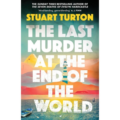 The Last Murder at the End of the World - Stuart Turton