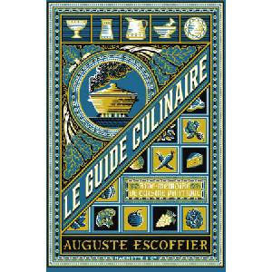 Auguste Escoffier - Guide culinaire (ISBN: 9782017321859)