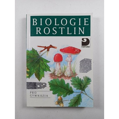 Biologie rostlin 6v FORTUNA Kincl a kolektiv, Jan