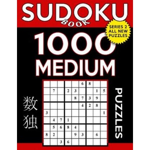 Sudoku Book 1, 000 Medium Puzzles: Sudoku Puzzle Book With Only One Level of Difficulty | Sudoku Book (ISBN: 9781545079256)