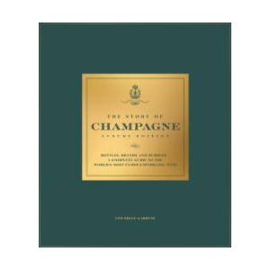 The Story of Champagne Luxury Edition | Tom Bruce-Gardyne (ISBN: 9781035427949)
