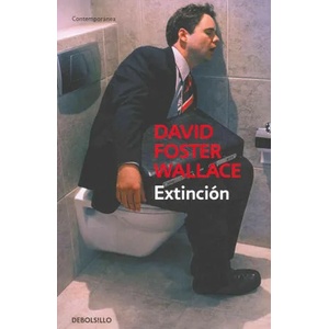 Extinción | David Foster Wallace, Javier Calvo (ISBN: 9788499080307)