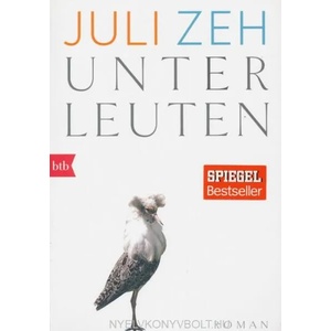 Unterleuten | Juli Zeh (ISBN: 9783442715732)