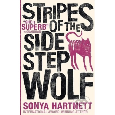 Stripes of the Sidestep Wolf - Sonya Hartnett