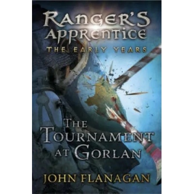 Tournament at Gorlan | John Flanagan