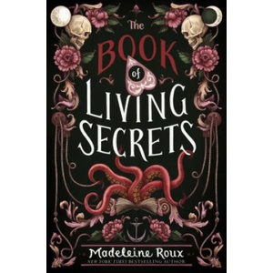 Book of Living Secrets | Madeleine Roux (ISBN: 9780062941428)