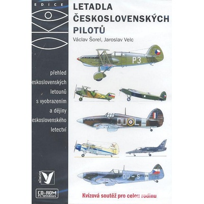 Letadla československých pilotů - Václav Šorel, Jaroslav Velc