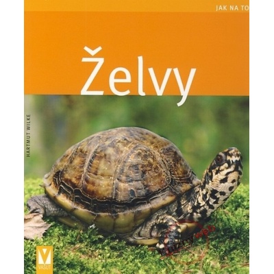 Želvy - Hartmut Wilke