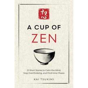 A Cup of Zen (ISBN: 9781954596375)