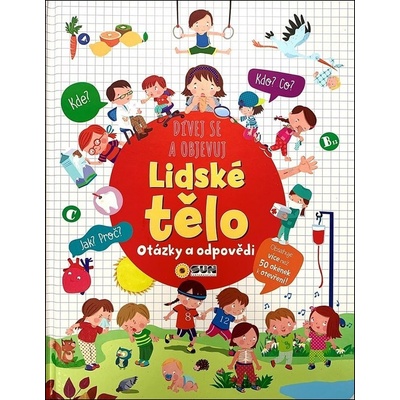Lidské tělo - Dívej se objevuj - Otázky a odpovědi