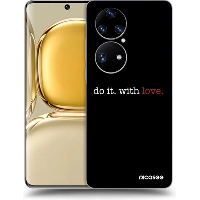 Púzdro Picasee silikónové Huawei P50 - Do it. With love. čiré