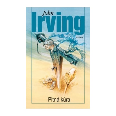 John Irving Pitná kúra - 3.vydání