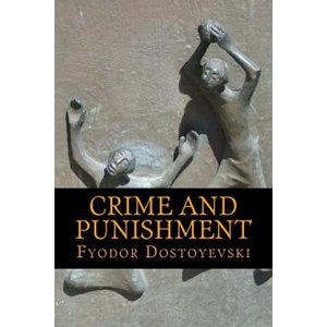 Crime and Punishment | Fyodor Dostoyevski, Constance Garnett (ISBN: 9781540578884)