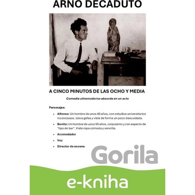 A cinco minutos de las ocho y media - Arno Decaduto