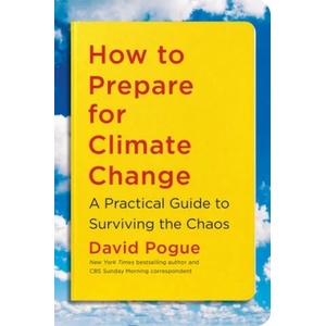 How to Prepare for Climate Change | Pogue, David (ISBN: 9781982134518)