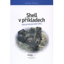 Shell v příkladech - Libor Forst