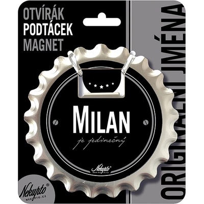 Nekupto Otvírák na pivo, podtácek se jménem Milan V.I.P.