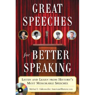 Great Speeches For Better Speaking (Book + Audio CD) | Michael E Eidenmuller