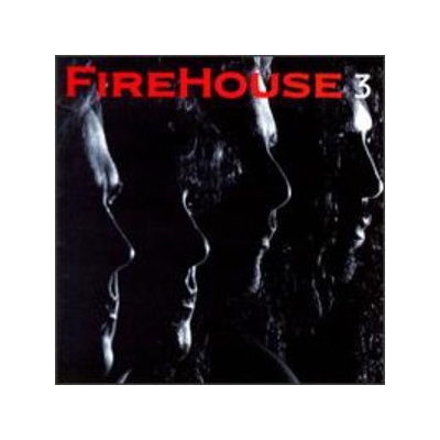 3 - Firehouse CD