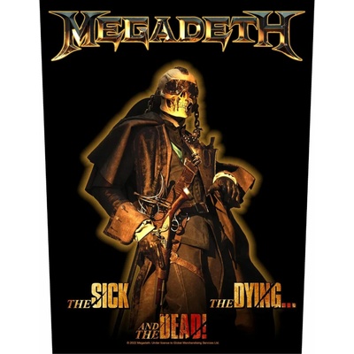 Nažehlovačka Megadeth - The Sick, The Dying And The Dead