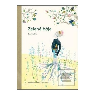 Zelené báje - Petr Maděra