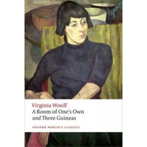 Room of One's Own and Three Guineas | Virginia Woolf (ISBN: 9780199642212)