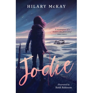Jodie | Hilary Mckay, Keith Robinson (ISBN: 9781800902206)