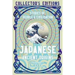 Japanese Ancient Origins: The Story of Civilisation | J. K. Jackson (ISBN: 9781804175750)