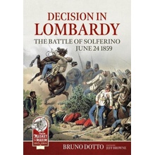 Decision in Lombardy The Battle of Solferino June 24 1859