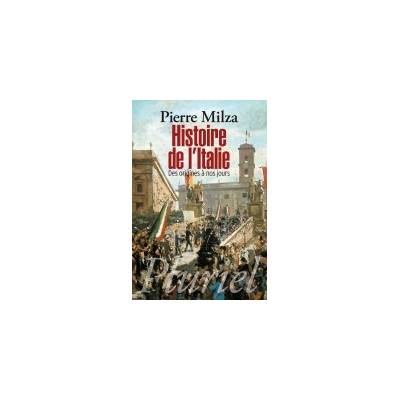 Histoire de l'Italie - Milza P.