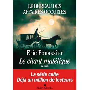 Le Bureau des affaires occultes - tome 4 - Le Chant maléfique | Éric Fouassier (2024)