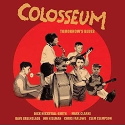 Colosseum - Tomorrow's Blues CD