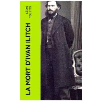 La Mort d'Ivan Ilitch | Leo N. Tolstoi, J. Wladimir Bienstock