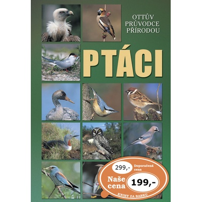 Ptáci - Ottův průvodce přírodou - Ottovo nakladatelství