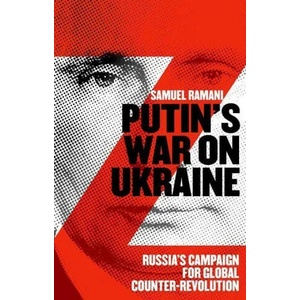 Putin's War on Ukraine | Samuel Ramani (ISBN: 9781787388512)