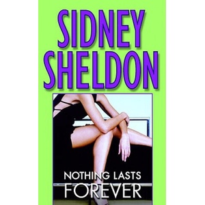Nothing Lasts Forever | Sidney Sheldon (ISBN: 9780446354738)