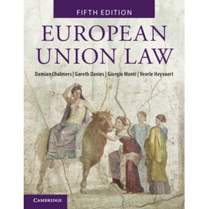 European Union Law | Damian Chalmers, Gareth Davies, Giorgio Monti, Veerle Heyvaert (ISBN: 9781009230308)