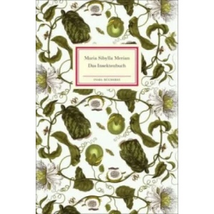 Das Insektenbuch | Maria Sibylla Merian (ISBN: 9783458200123)