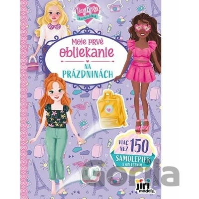 Moje prvé obliekanie Na prázdninách