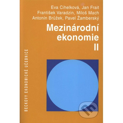 Mezinárodní ekonomie II - Eva Cihelková
