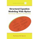 Structural Equation Modeling with Mplus