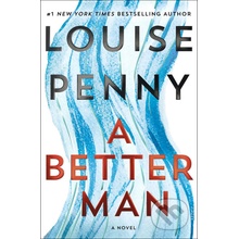 A Better Man - Louise Penny