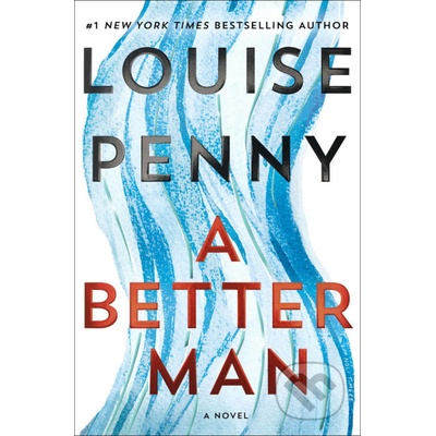 A Better Man - Louise Penny