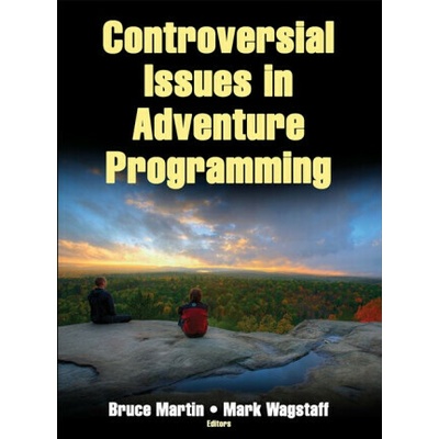 Controversial Issues in Adventure Programming - Mark Wagstaff, Bruce Martin
