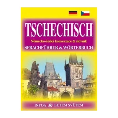 Tschechisch Konverzace + slovník, Německo-česká konverzace & slovník