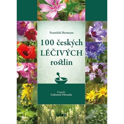 100 českých léčivých rostlin