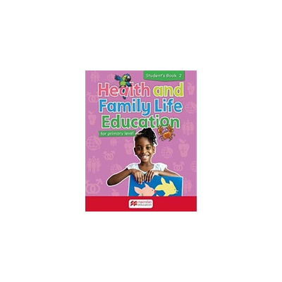Health and Family Life Education Student's Book 2