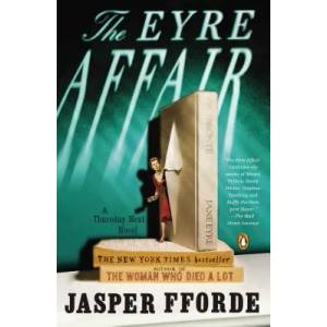 The Eyre Affair (ISBN: 9780142001806)