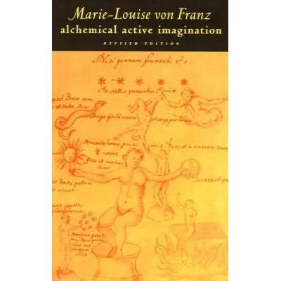 Alchemical Active Imagination | Marie-Louise von Franz